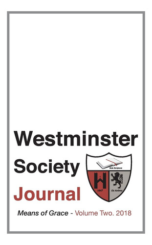 Libro: En Ingles Westminster Society Journal Means Of Grace