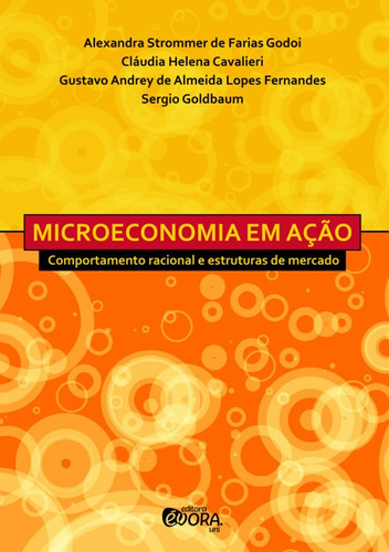 Libro Microeconomia Em Acão - Godoi, Alexandra Strommer De