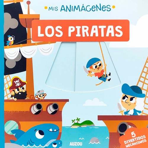 Mis Animágenes: Los Piratas - T. Lauzon - Auzou