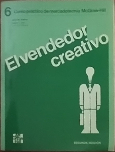 El Vendedor Creativo- Curso Practico De Mercadotecnia