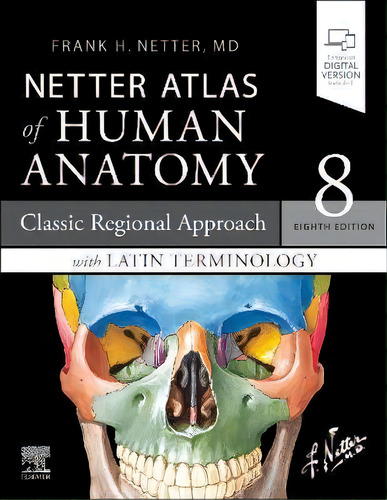 Netter Atlas Of Human Anatomy: Classic Regional Approach Wit, De Frank H., Md Netter. Editorial Gardners En Inglés