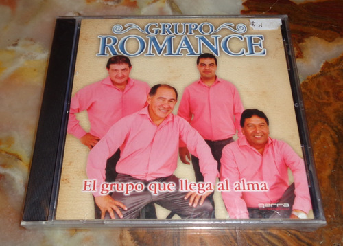 Grupo Romance - El Grupo Que Llega Al Alma Cd Nuevo Cerrad 