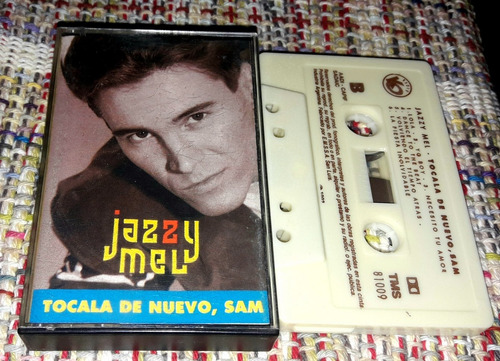 Jazzy Mel / Tócala De Nuevo ; Sam Cassette Retro 80 