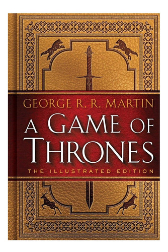 Libro: A Game Of Thrones: The Illustrated Edition (a Song Of