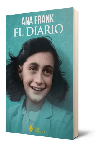 El Diario - Ana Frank - Del Fondo