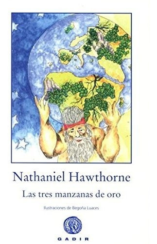 Libro Las Tres Manzanas De Oro  De Hawthorne Nathaniel