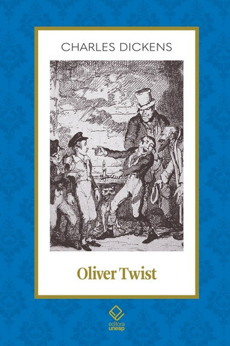 Oliver Twist, de Dickens, Charles. Editora UNESP, capa mole em português