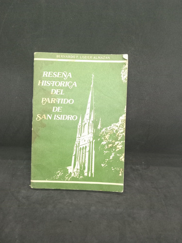 Reseña Histórica Del Partido De San Isidro - 2179 
