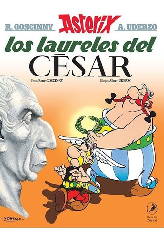 Asterix 18 Los Laureles Del Cesar / R Goscinny  A Uderzo
