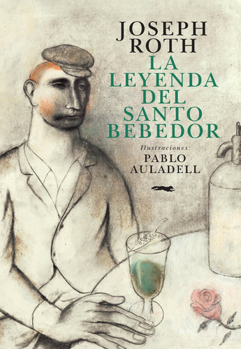 La Leyenda Del Santo Bebedor - Libros Del Zorro Rojo