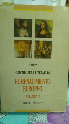 El Renacimiento Europeo Volumen 3 // E. Iañéz