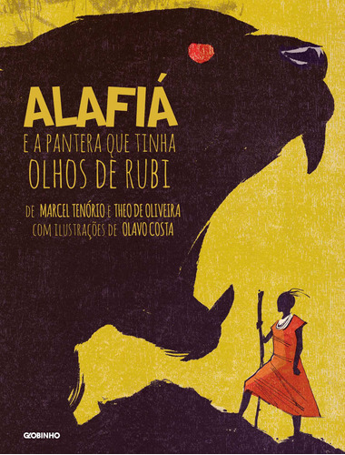 Alafiá e a pantera que tinha olhos de rubi, de Tenório, Marcel. Editora Globo S/A, capa mole em português, 2015