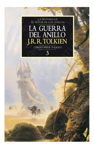 La Guerra Del Anillo 3. J.r.r. Tolkien (tapa Dura)., De J.r.r. Tolkien (tapa Dura).. Editorial Minotauro En Español