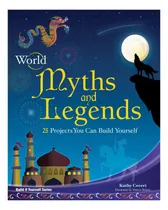 Comprar Libro: Mitos Y Leyendas Del Mundo: 25 Proyectos Que Puedes C