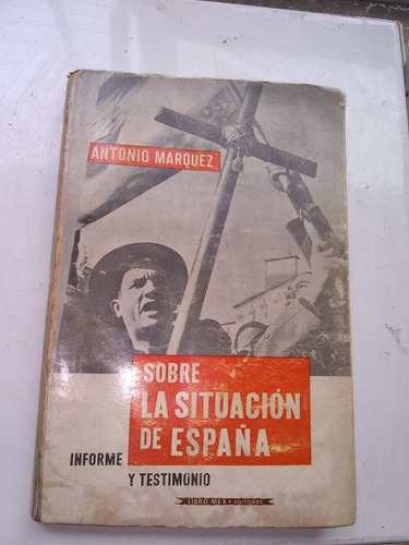 Sobre La Situacion En España.  Antonio Marquez. X Recoleta