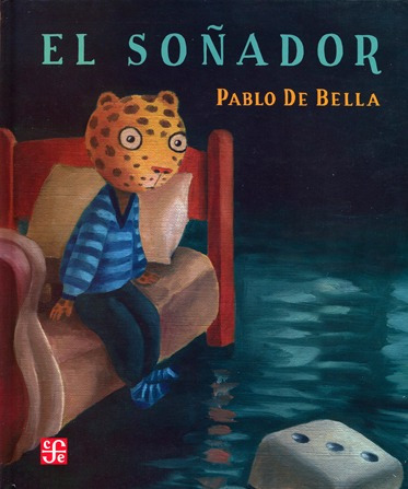 El Soñador, Pablo De Bella, Ed. Fce