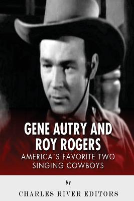 Libro Gene Autry And Roy Rogers: America's Two Favorite S...