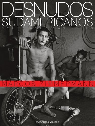 Desnudos Sudamericanos - Zimmermann, Marcos