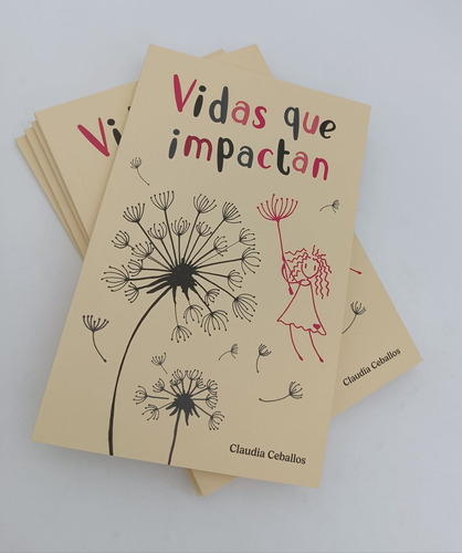 Vidas Que Impactan- Claudia Ceballos