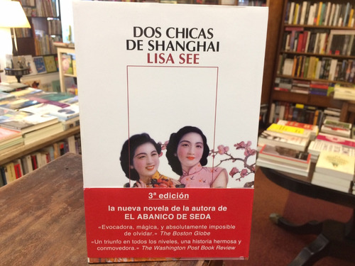 Dos Chicas De Shangai - Lisa See