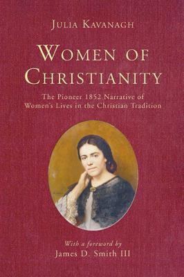 Libro Women Of Christianity - Julia Kavanagh
