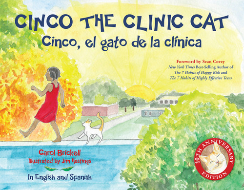 Cinco the Clinic Cat: 10th Anniversary Edition, de Brickell, Carol. Editorial BROWN BOOK KIDS, tapa dura en inglés