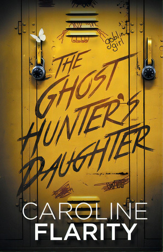 The Ghost Hunter's Daughter, De Flarity, Caroline. Editorial Lightning Source Inc, Tapa Blanda En Inglés