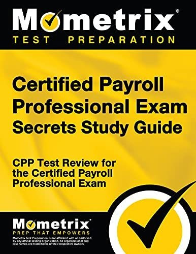 Book : Certified Payroll Professional Exam Secrets Study...