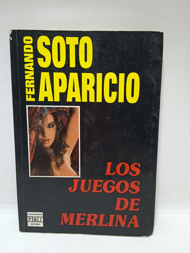 Los Juegos De Merlina - Fernando Soto Aparicio