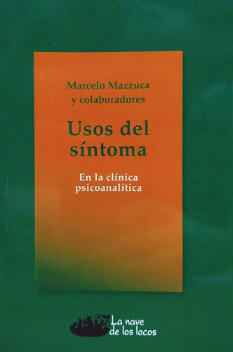 Usos Del Síntoma - Marcelo Mazzuca