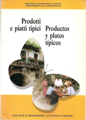Prodotti Piatti Tipici Monografia Bilingüe Trento