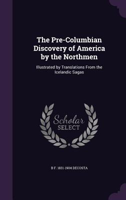 Libro The Pre-columbian Discovery Of America By The North...