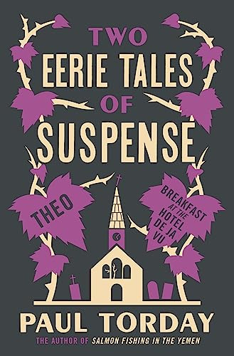 Libro Two Eerie Tales Of Suspense De Torday, Paul