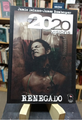 2020 Visions Renegado Y Repro Man - Jamie Delano, Steve Pugh