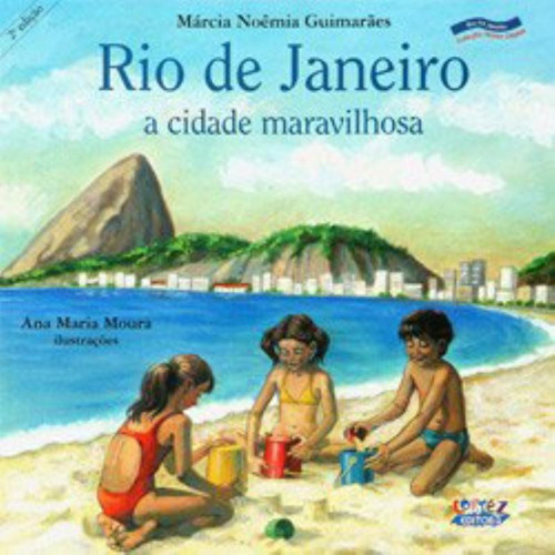 Rio de janeiro: a cidade maravilhosa, de Moura, Ana Maria. Cortez Editora e Livraria LTDA, capa mole em português, 2018
