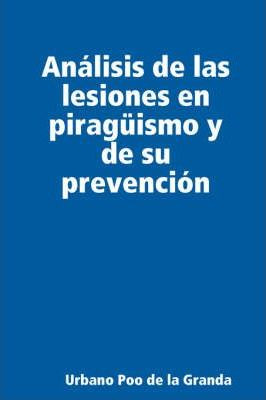 Libro Analisis De Las Lesiones En Piraguismo Y De Su Prev...