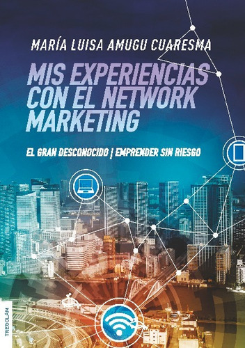 Mis Experiencias Con El Network Marketing - Cuaresma