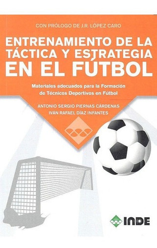 Entrenamiento De La Tactica Y Estrategia En El Futbol - D...