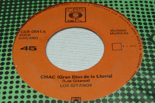 Jch- Los Gitanos Chac / No Dejare De Rock Chicano 45 Rpm