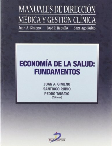 Libro Economía De La Salud: Fundamentosde Gimeno J A