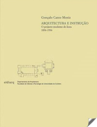 Arquitectura E Instrucao Projecto Moderno Do Liceu - Canto M