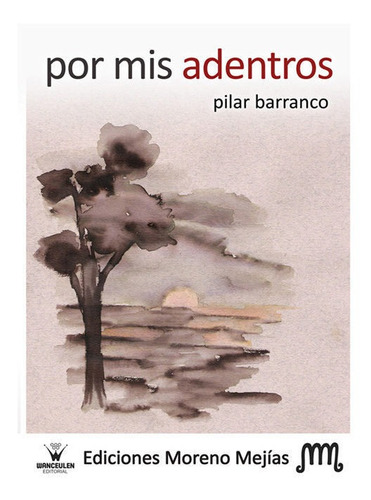 Libro Por Mis Adentros - Barranco Gomez, Pilar