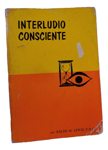 Interludio Consciente Ralph M. Lewis 