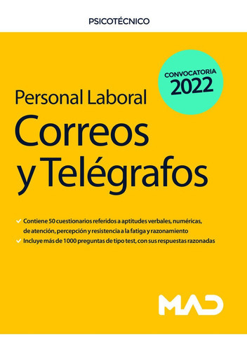 PERSONAL LABORAL CORREOS Y TELEGRAFOS PSICOTECNICO, de 7 EDITORES. Editorial MAD, tapa blanda en español
