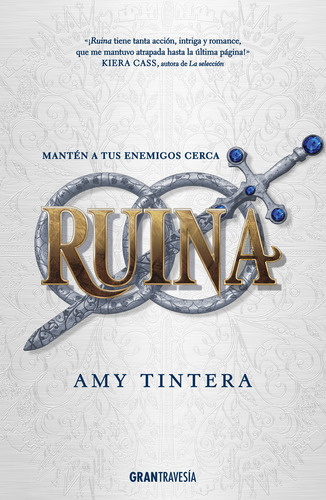 Ruina. Mantén A Tus Enemigos Cerca, De Tintera, Amy. Editorial Oceano Gran Travesia En Español