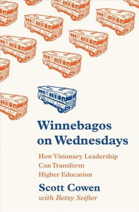 Winnebagos On Wednesdays - Scott Cowen (hardback)