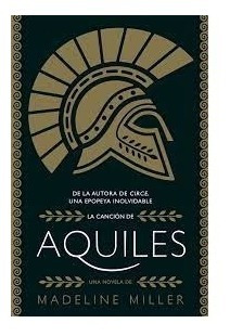 Imagen 1 de 1 de La Cancion De Aquiles