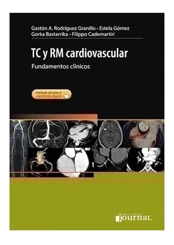 Tc Y Rm Cardiovascular Rodrguez Granillo Nuevo - Aauytzz