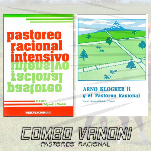Libro Combo Vanoni  Pastoreo Intensivo + Arno Klocker