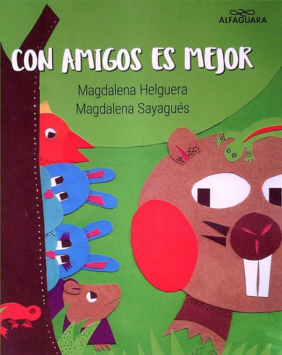 Con Amigos Es Mejor - Helguera, Magdalena